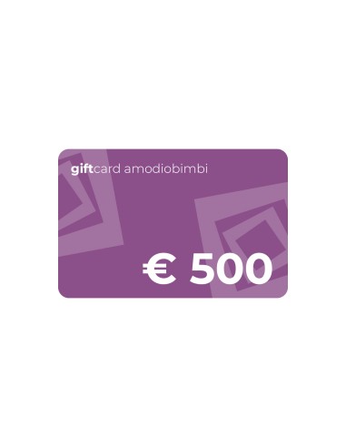 Gift Card Amodio Bimbi - € 500,00